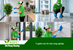 Ý nghĩa của vệ sinh công nghiệp với xã hội