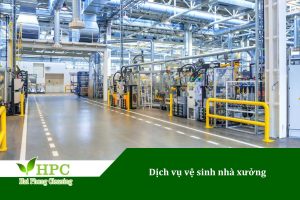 Dịch vụ vệ sinh nhà xưởng
