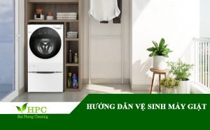 hướng dẫn vệ sinh máy giặt