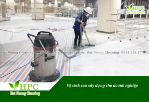 Vệ sinh sau xây dựng cho doanh nghiệp
