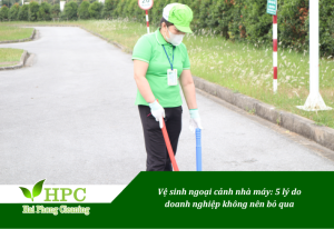 Vệ sinh ngoại cảnh nhà máy